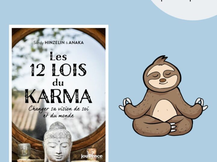 Cours Kum Nyé « Les 12 lois du karma »