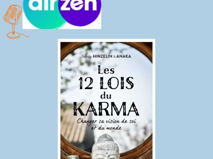 Les 12 lois du karma sur Air Zen Radio